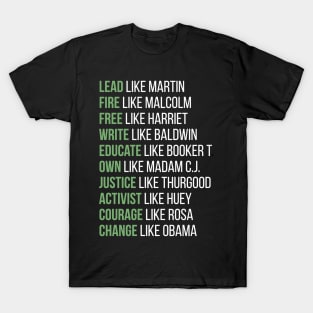 Black Ledgends, Black History, African American, Civil Rights Leaders, Dream like Martin T-Shirt